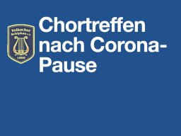 2020 &raquo; Chortreffen in Schipkau am 02.07.2020